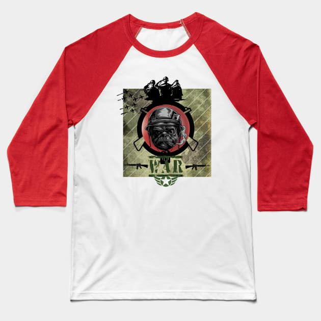 War dog Baseball T-Shirt by Goddamn10